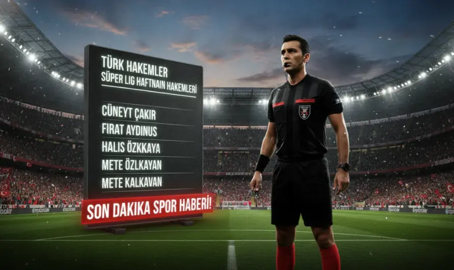 Süper Lig’de 7. Hafta İçin Hakemlikte Yeni Sayfa